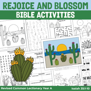 activity pages for Isaiah 35:1-10 Rejoice and Blossom