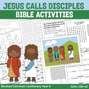 activity pages for John 1:29-42 Jesus calls disciples