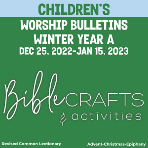 children's worship bulletins for Winter Year A