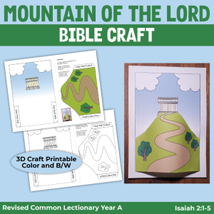 3D printable bible craft to illustrate isaiah 2:1-5 the mountain of the lord