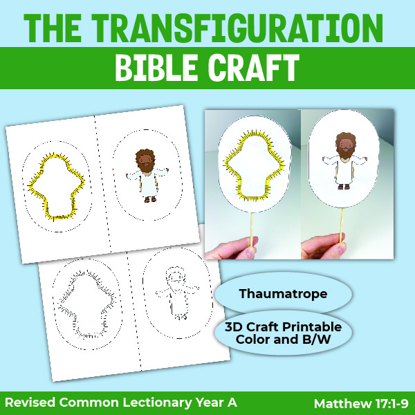 thaumatrope craft illustrating the transfiguration from Matthew 17