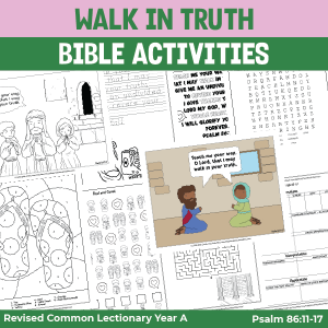bible activity pages for Psalm 86:11-17 walking in truth