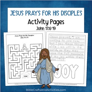 jesus prays for his disciples activity pages