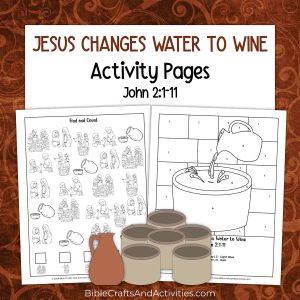 jesus changes water to wine activity pages