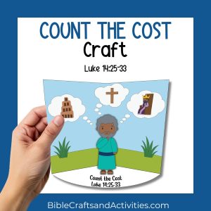count the cost 3D printable craft for Luke 14:25-33