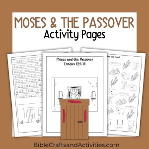 moses and the passover activity pages