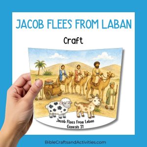 jacob flees from laban diorama craft