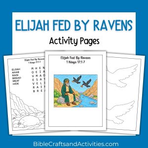 elijah fed by ravens activity pages